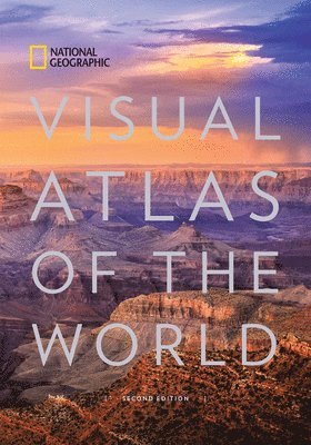 National Geographic - Visual Atlas of the World, Inbunden