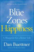 Blue Zones of Happiness