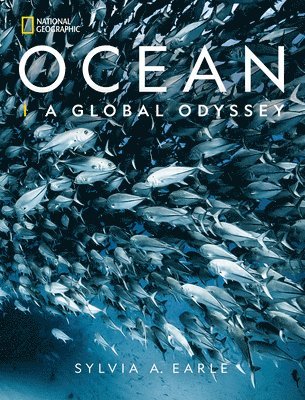 Sylvia A. Earle - National Geographic Ocean, Inbunden