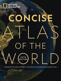 National Geographic Concise Atlas of the World, 5th Edition