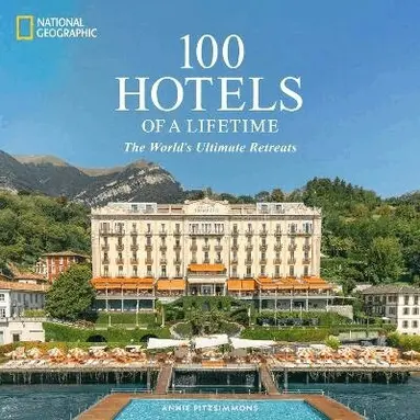 100 Hotels of a Lifetime