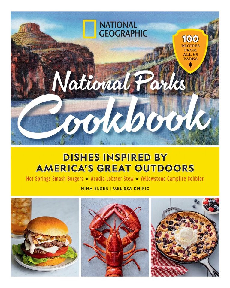 Nina Elder, Melissa Knific - National Geographic National Parks Cookbook, Inbunden