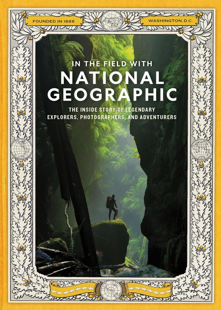 National Geographic - In the Field With National Geographic, Häftad