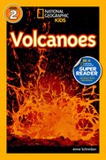 Volcanoes (National Geographic Kids Readers, Level 2)