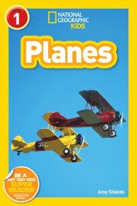 National Geographic Kids Readers: Planes
