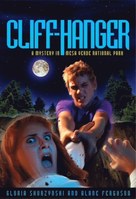 Alane Ferguson, Gloria Skurzynski - Mysteries in Our National Parks: CliffHanger, E-bok