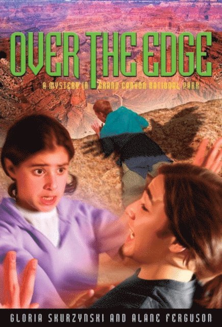 Alane Ferguson - Mysteries in Our National Parks: Over The Edge, E-bok