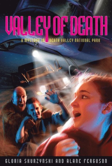 Alane Ferguson - Mysteries in Our National Parks: Valley of Death, E-bok