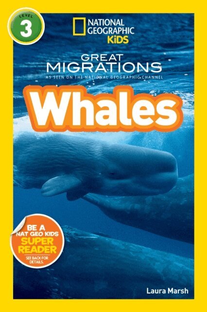 Laura Marsh - Great Migrations Whales (National Geographic Kids Readers, Level 3), E-bok