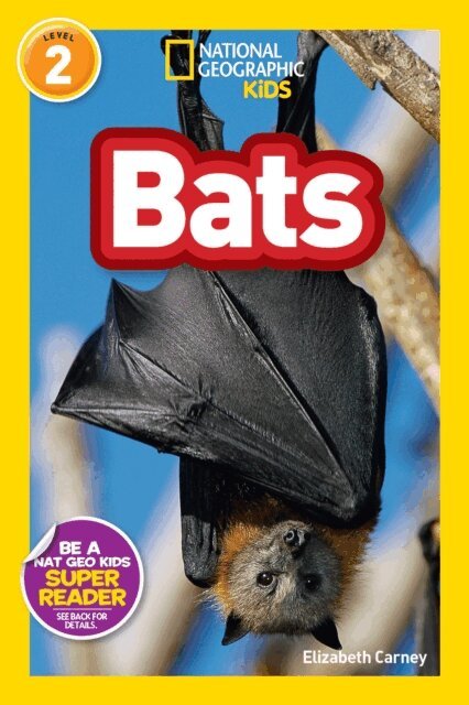 Elizabeth Carney - Bats (National Geographic Kids Readers, Level 2), E-bok