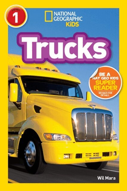 Wil Mara - Trucks (National Geographic Kids Readers, Level 1), E-bok