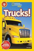 Trucks (National Geographic Kids Readers, Level 1)