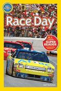 Race Day (National Geographic Kids Readers, Pre-Reader)