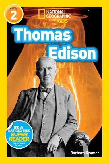 Barbara Kramer - Thomas Edison (National Geographic Kids Readers, Level 2), E-bok