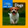 National Geographic Kids Look & Learn: Dogs