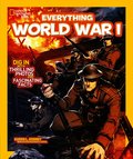 National Geographic Kids Everything World War I