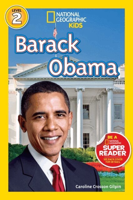 Caroline Crosson Gilpin - Barack Obama (National Geographic Kids Readers, Level 2), E-bok