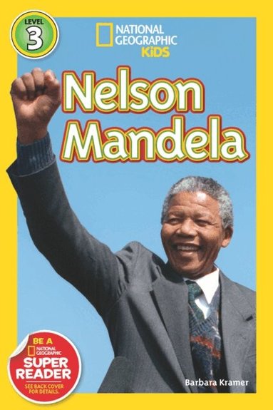 Barbara Kramer - Nelson Mandela (National Geographic Kids Readers, Level 3), E-bok