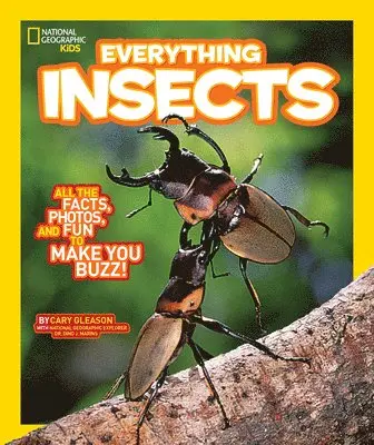 Carrie Gleason, National Geographic Kids - Everything Insects, Häftad. Tillgänglighet: Lägg i varukorg