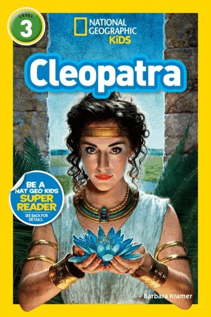 Barbara Kramer - Cleopatra (National Geographic Kids Readers, Level 3), E-bok