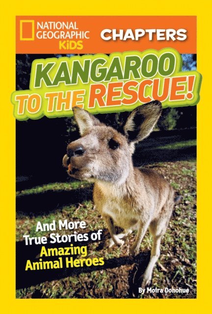 Moira Rose Donohue - National Geographic Kids Chapters: Kangaroo to the Rescue!, E-bok