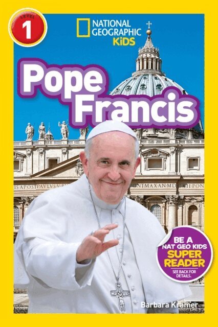 Barbara Kramer - Pope Francis (National Geographic Kids Readers, Level 1), E-bok