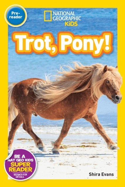 Shira Evans - Trot, Pony! (National Geographic Kids Readers, Pre-Reader), E-bok