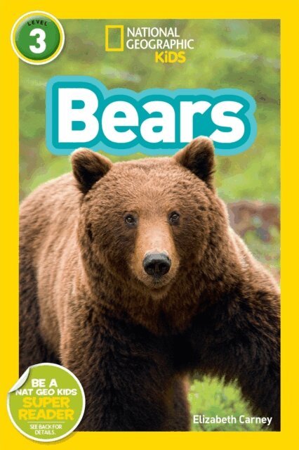 Elizabeth Carney - Bears (National Geographic Kids Readers, Level 3), E-bok
