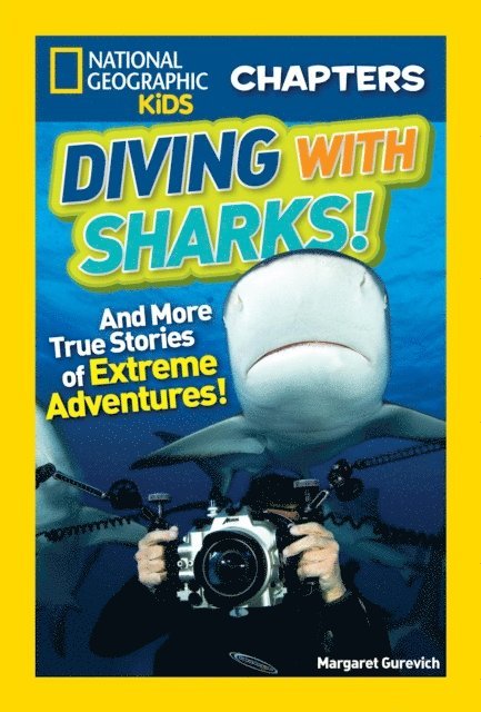 Margaret Gurevich - National Geographic Kids Chapters: Diving With Sharks!, E-bok