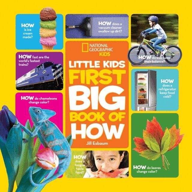 Jill Esbaum - National Geographic Little Kids First Big Book of How, E-bok