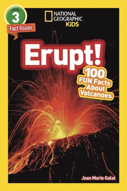 Joan Marie Galat - Erupt! (National Geographic Kids Readers, Level 3/Fact Reader), E-bok