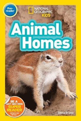 National Geographic Kids Readers: Animal Homes av National Geographic Kids, Shira Evans