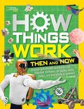 How Things Work: Then and Now