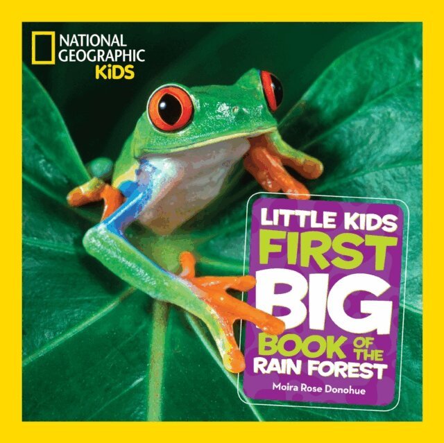 Moira Rose Donohue - National Geographic Little Kids First Big Book of the Rain Forest, E-bok