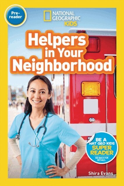 Shira Evans - Helpers in Your Neighborhood (National Geographic Kids Readers, Pre-Reader), E-bok