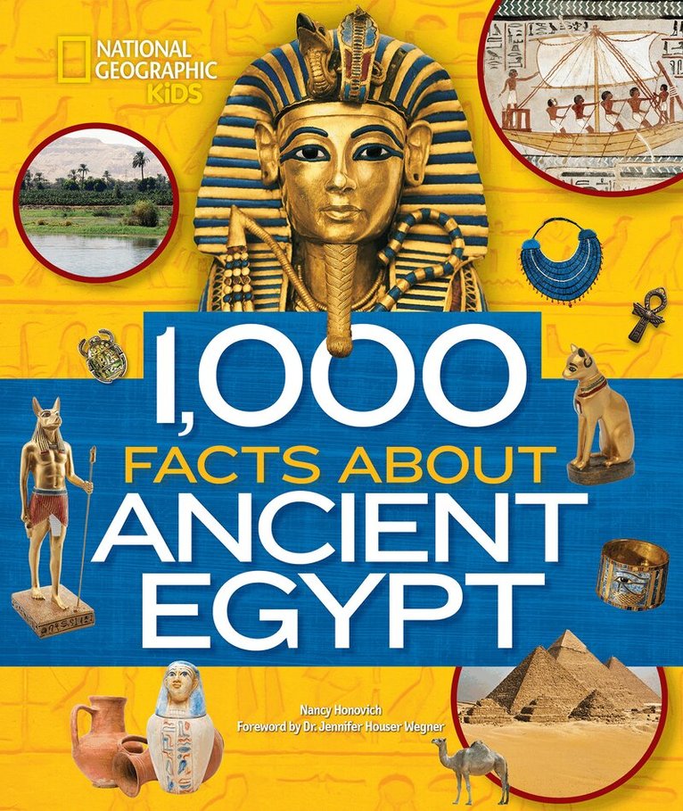 National Geographic Kids - 1,000 Facts About Ancient Egypt, Inbunden