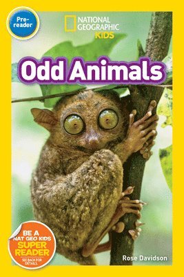 Rose Davidson, National Geographic Kids - Odd Animals (National Geographic Kids Readers, Pre-Reader), Inbunden