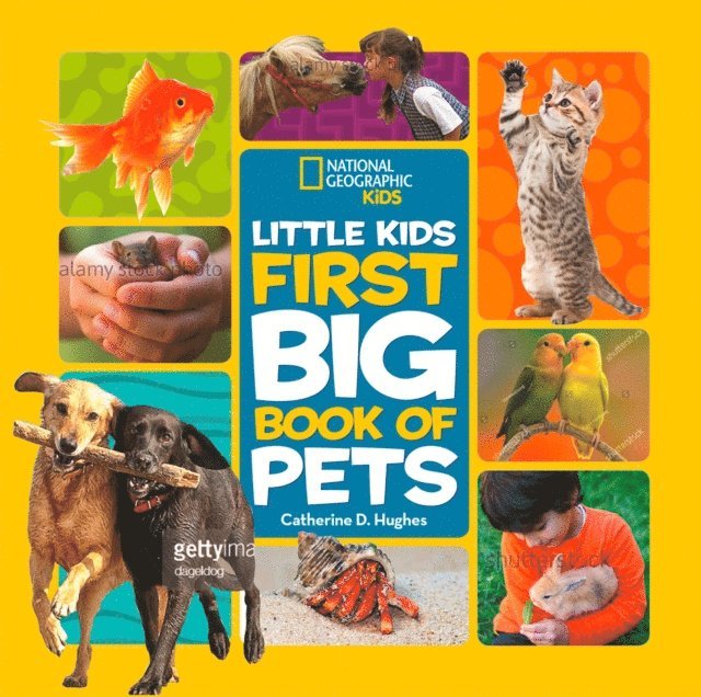 Catherine D. Hughes - National Geographic Little Kids First Big Book of Pets, E-bok