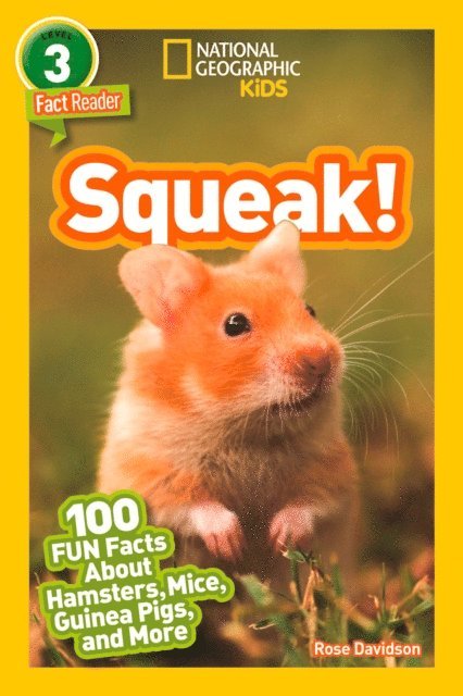 Rose Davidson - Squeak! (National Geographic Kids Readers, Level 3/Fact Reader), E-bok