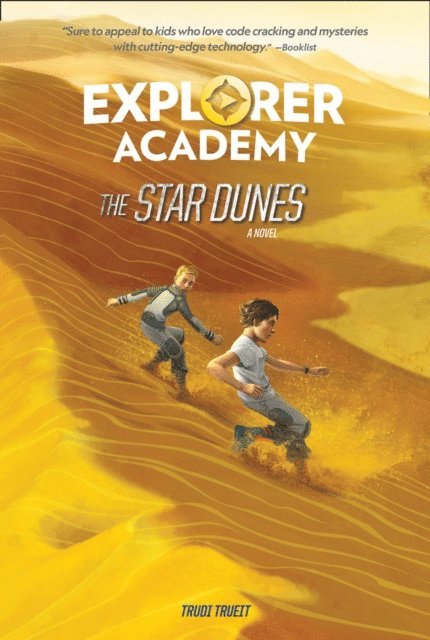 Trudi Trueit - Explorer Academy: The Star Dunes (Book 4), E-bok