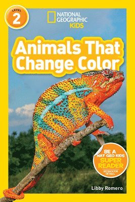 Animals That Change Color (L2) av National Geographic Kids, Libby Romero
