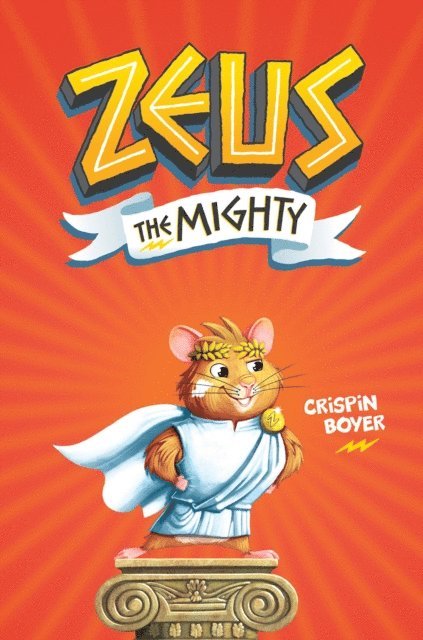 Crispin Boyer - Zeus The Mighty: The Maze of the Menacing Minotaur (Book 2), E-bok