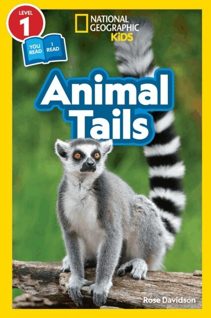 Rose Davidson - Animal Tails (National Geographic Kids Readers, Level 1/Co-Reader), E-bok