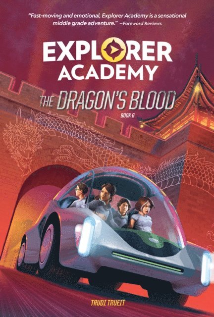 Trudi Trueit - Explorer Academy: The Dragon's Blood (Book 6), E-bok
