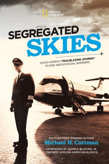 Michael H. Cottman - Segregated Skies, E-bok