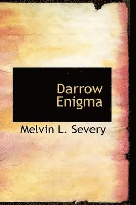 Melvin L Severy - Darrow Enigma, Häftad. Tillgänglighet: Lägg i varukorg
