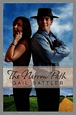 Gail Sattler - Narrow Path, Häftad
