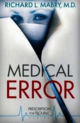 Richard L. Mabry - Medical Error, Häftad