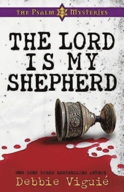 Debbie Viguie - Lord Is My Shepherd, E-bok