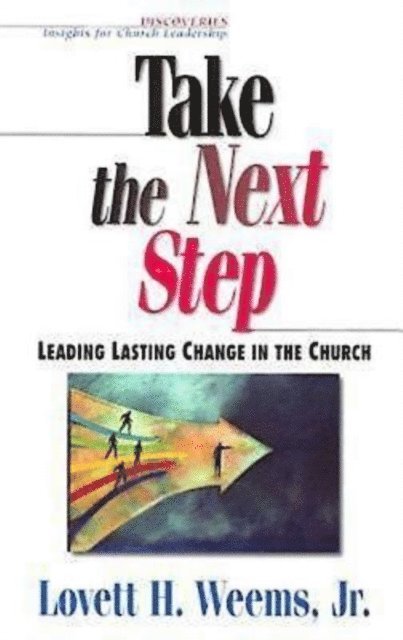 Lovett H. Weems JR. - Take the Next Step, E-bok